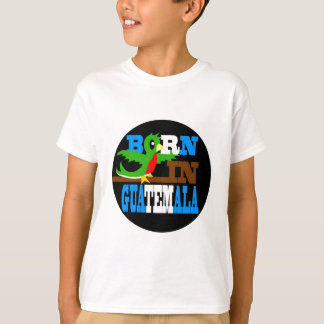 geboren in guatemala t-shirt