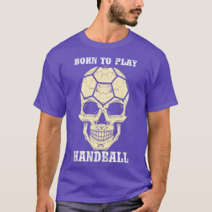 Geboren in handbal t-shirt