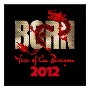 Geboren in het jaar van de Draak 2024, 2012, 2000, Perfect Poster