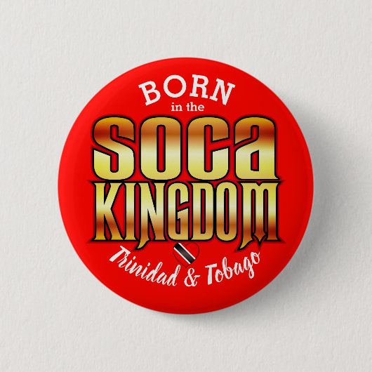 Geboren in het Soca Koninkrijk Ronde Button 5,7 Cm (Voorkant)