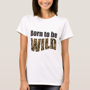Geboren in het WILD T-shirt