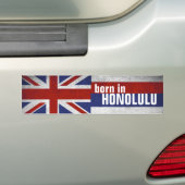 Geboren in Honolulu Bumpersticker (Op auto)