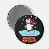 Geboren in Ice Schaats Cute Penguin Magneet (Voorkant / Achterkant)
