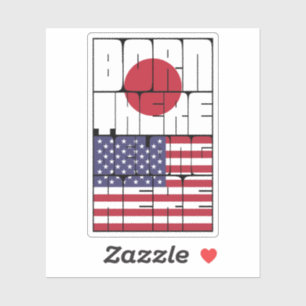 Geboren in Japan, behorend tot Amerika Sticker