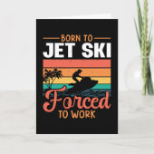 Geboren in Jet Ski gedwongen om Jetski Jet Skiing  Kaart (Voorkant)