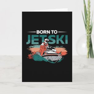 Geboren in Jetski Jet Skiing Water Sports Jet Ski Kaart