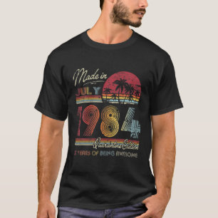 Geboren in juli 1984 37e quarantaine Bithday Made T-shirt