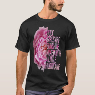 Geboren in juli jongstleden Peony Flower Quote T-shirt