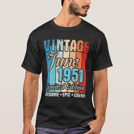  Geboren in juni 1951 Ltd. T-shirt (Voorkant)