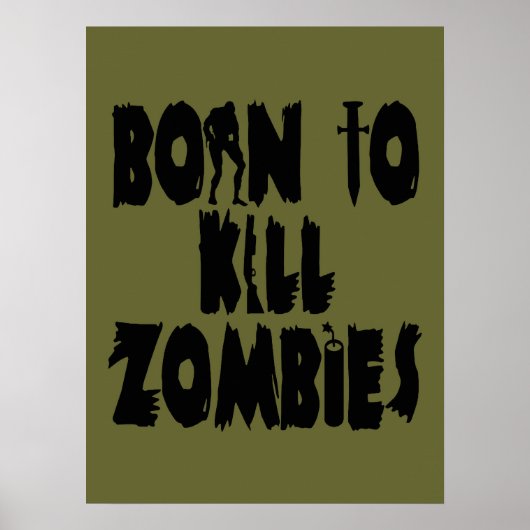 Geboren in Kill Zombies Poster (Voorkant)