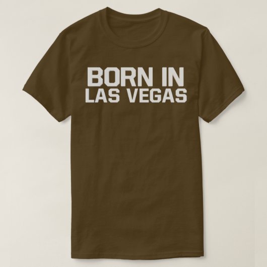 Geboren in Las Vegas T-shirt (Design voorkant)