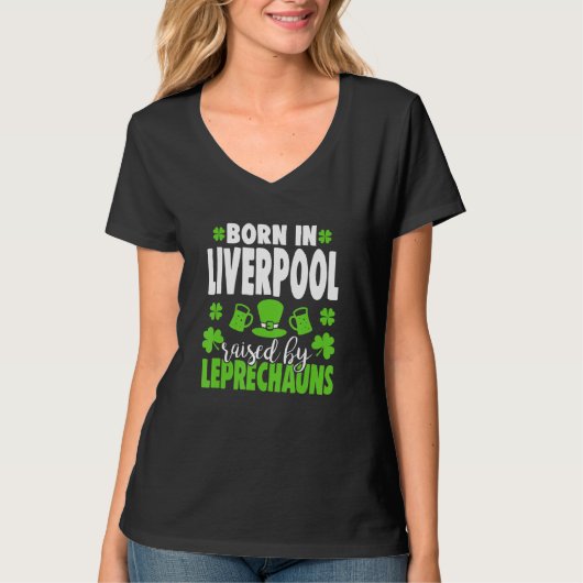 Geboren in Liverpool, opgetild door leprechauns 1 T-shirt (Voorkant)