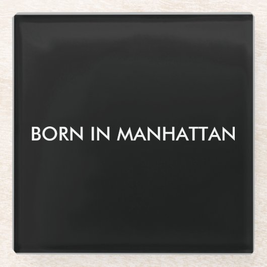 Geboren in Manhattan Glazen Onderzetter (Voorkant)