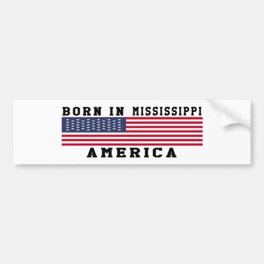 Geboren in Mississippi Bumpersticker (Voorkant)