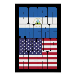 Geboren in Nicaragua, behorend tot Amerikaans Perfect Poster