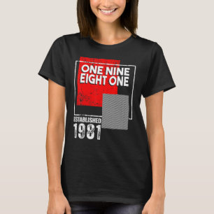 Geboren in of in 1981 voor mannen en vrouwen t-shirt