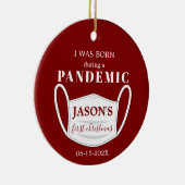 Geboren in Pandemische Baby 1e Kerstdag Solid Keramisch Ornament (Rechts)