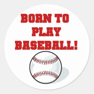 Geboren in Play Baseball Tshirts en Gifts Ronde Sticker