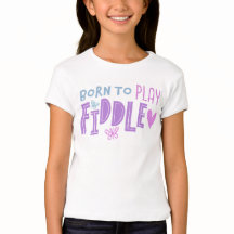 Geboren in Play Fiddle T-Shirt
