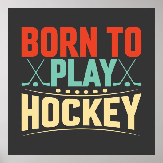 Geboren in Play Hockey Poster (Voorkant)