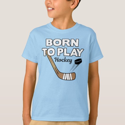 Geboren in Play Hockey Stick en Puck T-shirt (Voorkant)