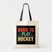 Geboren in Play Hockey Tote Bag (Voorkant)