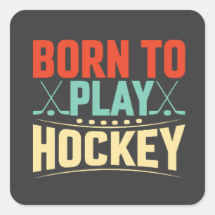 Geboren in Play Hockey Vierkante Sticker