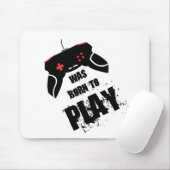 Geboren in Play Mousepad Muismat (Met muis)