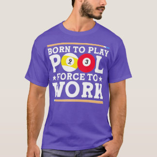Geboren in poolbilliardspool-afspeelventilator t-shirt
