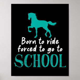 Geboren in Ride Forcado die naar school gaat voor Poster