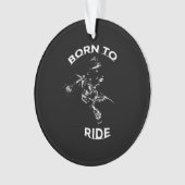 Geboren in Ride - Motocross Rider Ornament (voorkant)