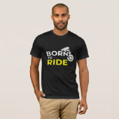 Geboren in Ride T-shirt (Voorkant volledig)