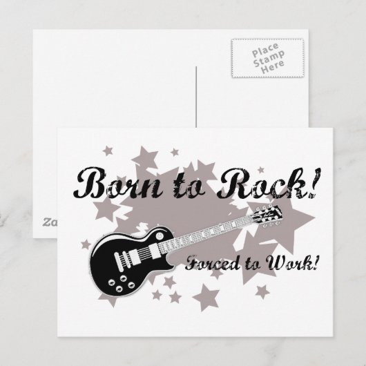 Geboren in Rock... gedwongen om te werken. Briefkaart (Voorkant / Achterkant)