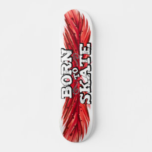 Geboren in rode schaats met graffiti-tekst persoonlijk skateboard