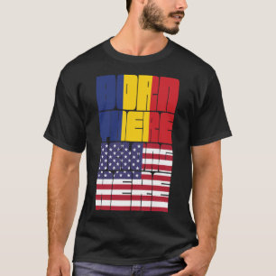 Geboren in Roemenië, Amerikanen van afkomst T-shirt