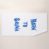 Geboren in Sauna Bath Towel Badhanddoek (Badhanddoek)