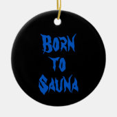 Geboren in Sauna Fins Ornament (zwart; rond) (Voorkant)