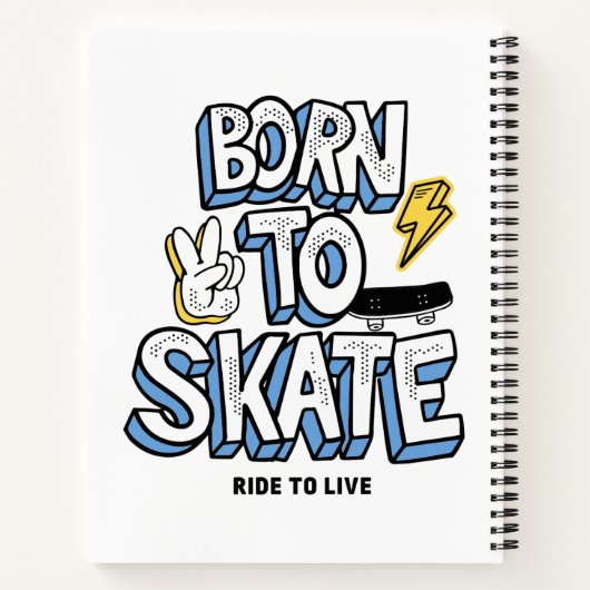 Geboren in Schaats Ride to Live Notitieboek (Achterkant)