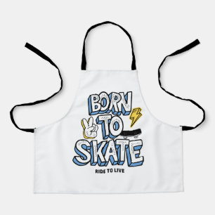 Geboren in Schaats Ride to Live Schort