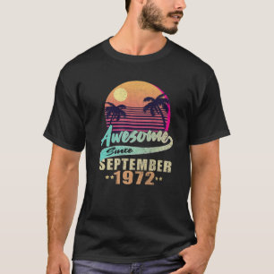 Geboren in september 1972 Geweldige september 1972 T-shirt