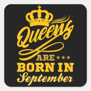 GEBOREN IN SEPTEMBER Birthday Queen Women Girls Vierkante Sticker