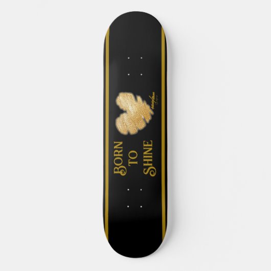 Geboren in Shine Skateboard (Voorkant)
