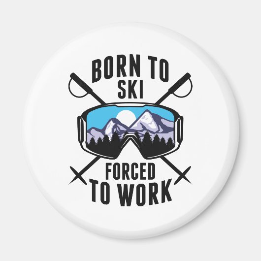 Geboren in Ski gedwongen te werken Magneet (Voorkant)