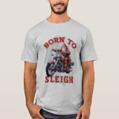 Geboren in Sleigh Santa T-shirt (Voorkant)