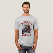 Geboren in Sleigh Santa T-shirt (Voorkant volledig)