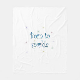 Geboren in Sparkle Fleece Deken