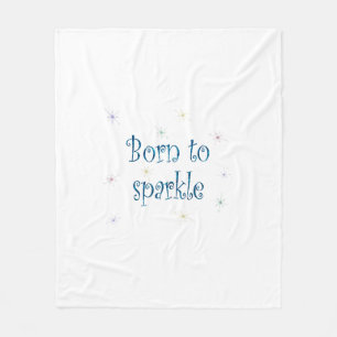 Geboren in Sparkle Fleece Deken