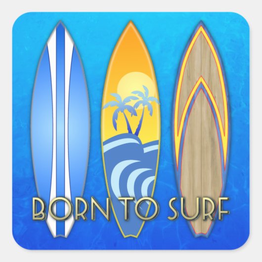 Geboren in Surf Vierkante Sticker (Voorkant)