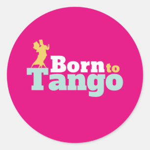 Geboren in Tango Funny Ballroom Danser Dance Ronde Sticker