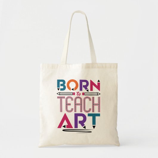 Geboren in Teach Art Cute Art Teacher Lessen Tote Bag (Voorkant)